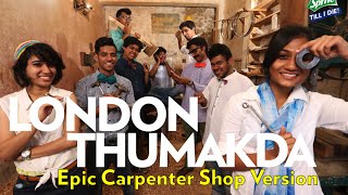 EPIC CARPENTER SHOP VERSION | LONDON THUMAKDA - Queen | Sprite Till I Die2 - Sprite BEATS