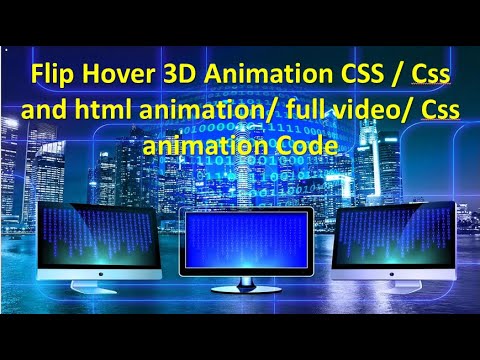 Flip  Hover 3D Animation CSS / Css and html animation/ full video/ Css animation Code