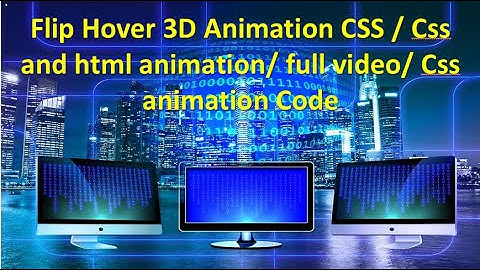 Flip  Hover 3D Animation CSS / Css and html animation/ full video/ Css animation Code