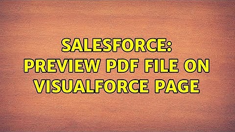 Salesforce: Preview PDF file on visualforce page