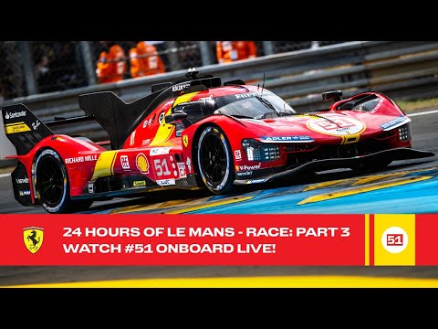 Ferrari Hypercar | Onboard the #51 LIVE race action at 24 Hours of Le Mans 2023 | FIA WEC