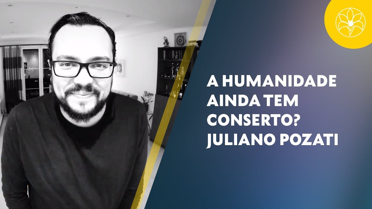 espiritismo em ingles A HUMANIDADE AINDA TEM CONSERTO? | Juliano Pozati (26/08/2018)