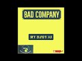 BAD COMPANY - MY BABY 45