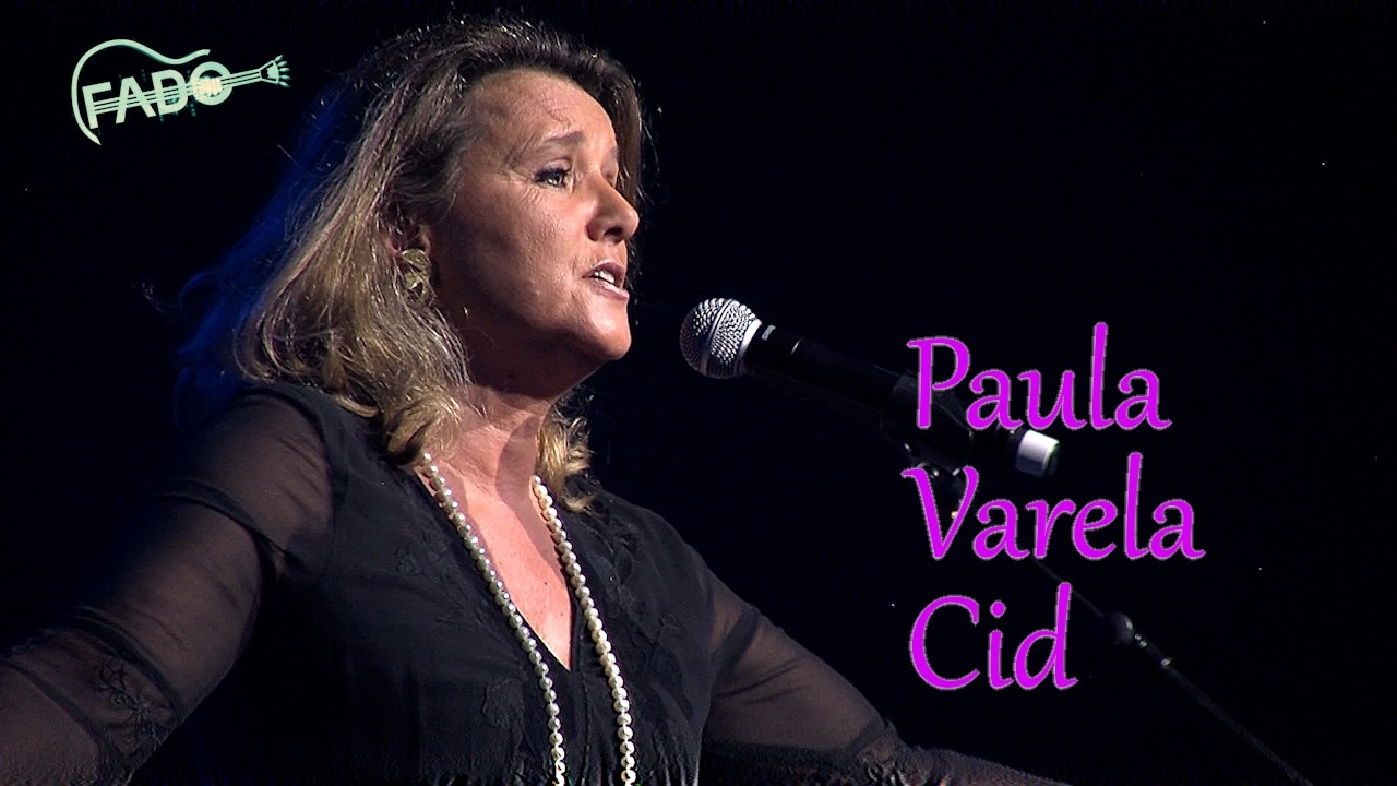 PAULA VARELA CID ao vivo com o fado "Não Sei Porque Te Foste Embora