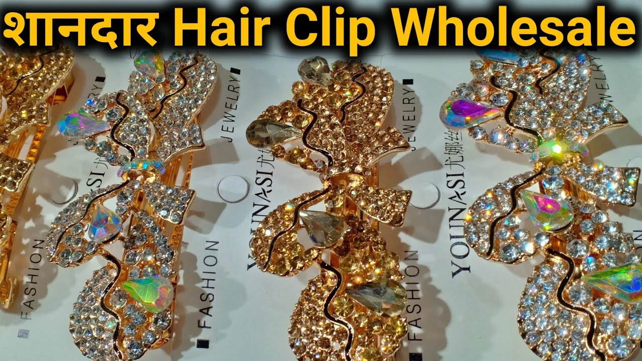 Designer Hair Clip & Clutcher || Cheapest Hair Accessories Wholesale Market  || Fancy Clips Clature - YouTube