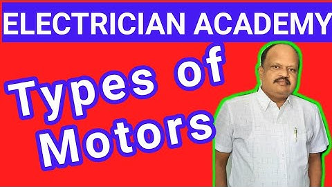 TYPES OF MOTORS | DC MOTORS | AC MOTORS | JLM | NPDCL | ELECTRICIAN SUBJECT IN TELUGU