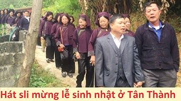 .Hát sli rất vui ở lễ sinh nhật Tân Thành