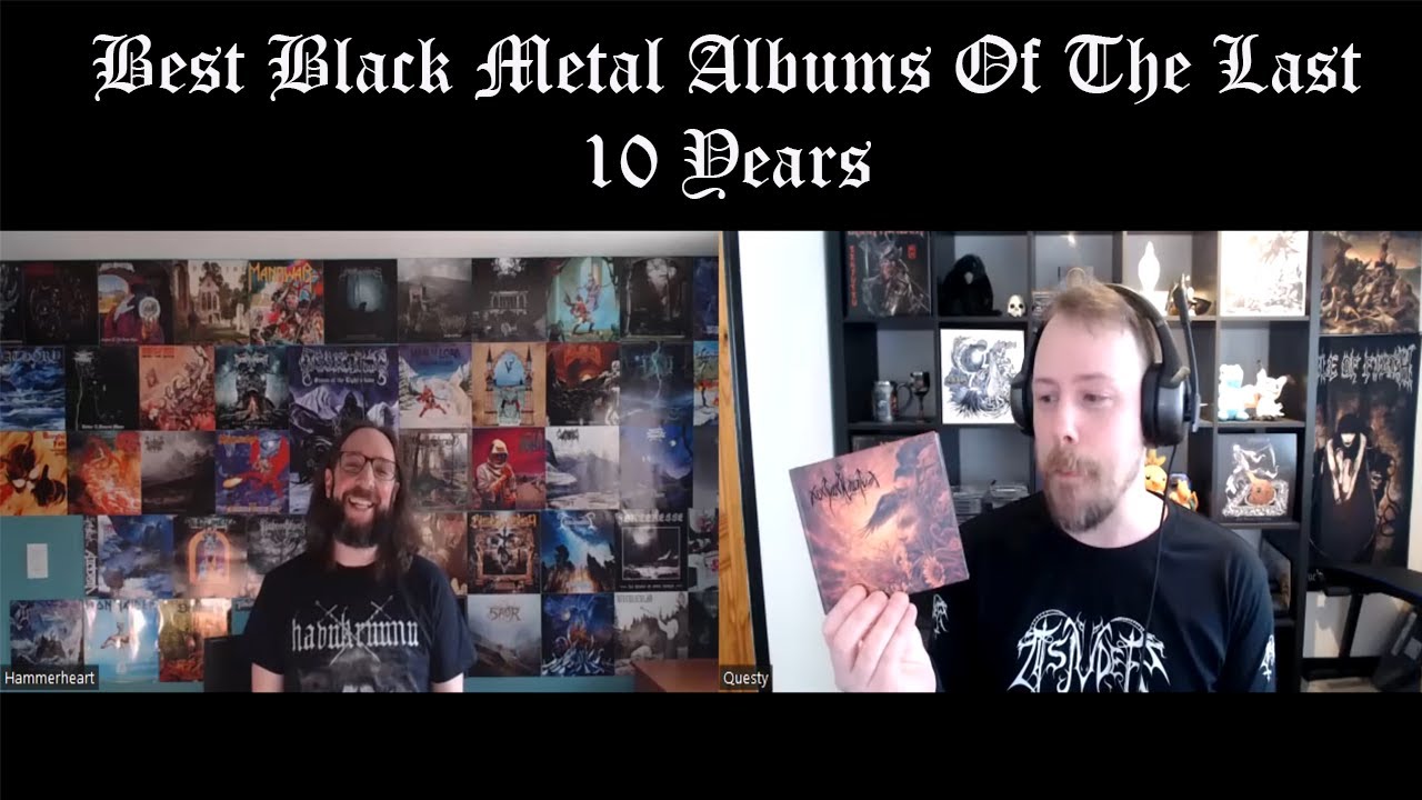 Top 10 Black Metal Albums From The Past 10 Years (Featuring Hammerheart