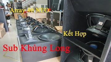 Loa Array 40 Đơn Đồng Bộ Neo Về Tuyên Quang | Điện Máy Ruby |