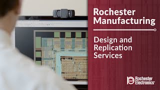 Rochester Electronics: Design & Replication Services