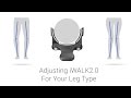 Adjust iWALK2.0 For Your Leg Type