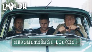 Polda V (15): Nejsmutnější loučení