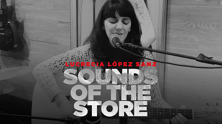 Sounds Of The Store | Lucrecia Lpez Sanz | Store S...
