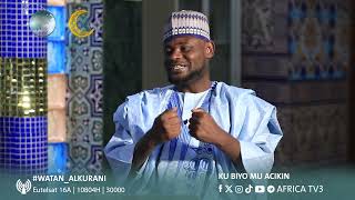 RAYUWA DA AL-QUR'ANI || DR. AMINU ISMA'IL | 24