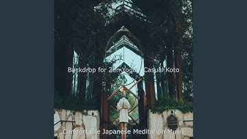 Mysterious Koto and Strings - Vibe for Pure Meditation