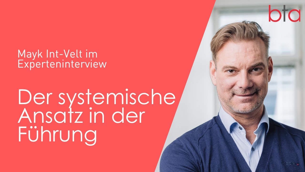 Der systemische Ansatz in der Führung - Ein Experteninterview
