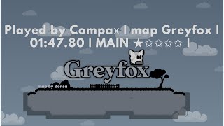 Played by Compaх | map Greyfox | 01:47.80 | MAIN ★✩✩✩✩ | DDraceNetwork (KoG)