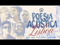 ouvir Poesia Acústica Lisboa - Ducon, Budah, Bob do Contra, DK47, Chris Mc(VideoClipe Oficial)