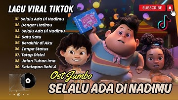 SELALU ADA DI NADIMU - Prince Poetiray & Quinn Salman (OST “JUMBO") | DENGAR HATIMU | POP TERPOPULER