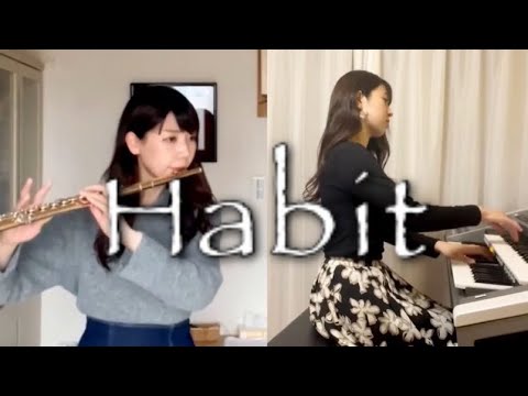 Habit / SEKAI NO OWARI 【エレクトーン&フルート】