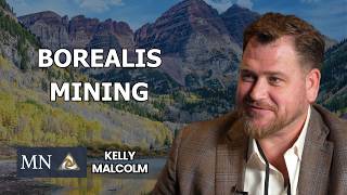 Borealis Is Mining. Guidance Comes Next | Kelly Malcolm