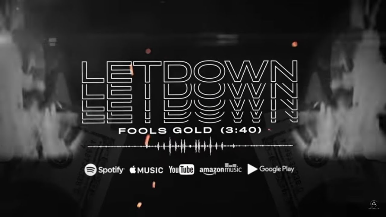 LETDOWN Fool's Gold Lyrics YouTube