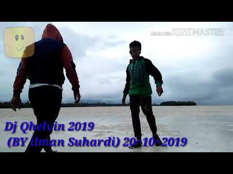 DJ Qhelfin 2019 Jodoh tidak akan kemana
