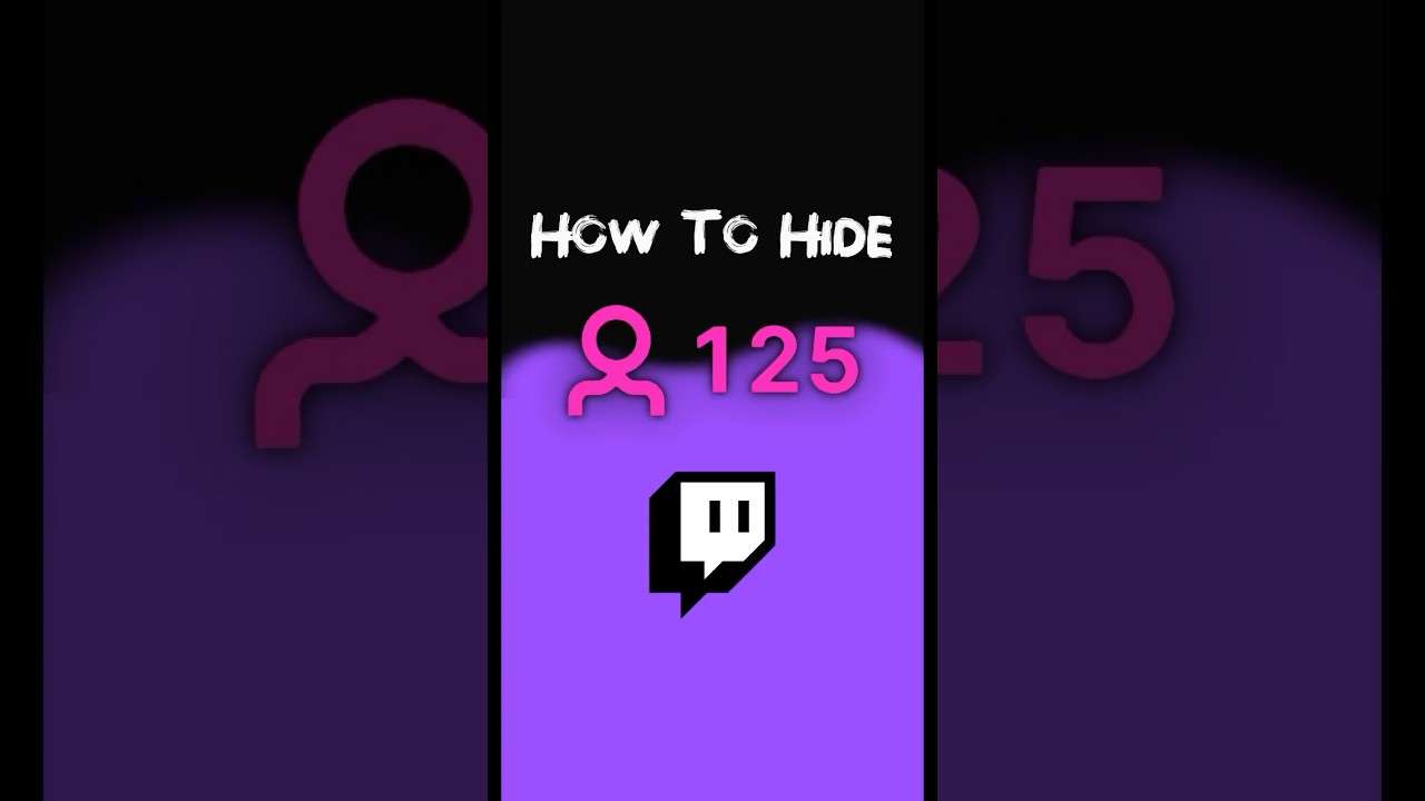 How to Hide Your Twitch Viewercount 