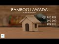 Bamboo Lawada | Social Venture | Short Film