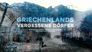 Griechenlands vergessene Dörfer | Auf den Spuren deutsch-griechischer Geschichte im 2. Weltkrieg