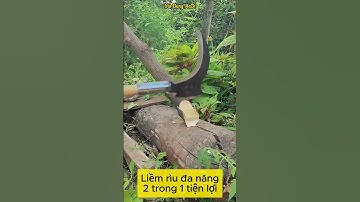 Liềm Rìu Đa Năng 2 Trong 1 Siêu Sắc Bén #giadungnadi #dungculamvuon #liemriudanang #shorts
