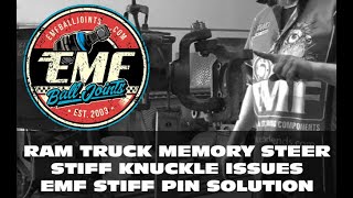 Dodge Ram 2500 3500 Stiff Knuckle Memory Steer problems