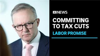 Stage 3 tax cut stance remains unchanged says Treasurer | ABC News