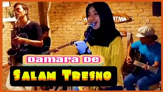 Damara De - Salam Tresno (tresno ra bakal ilyang) | ft Secangkir Akustik at Candu Coffee