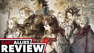 Octopath Traveler - Easy Allies Review