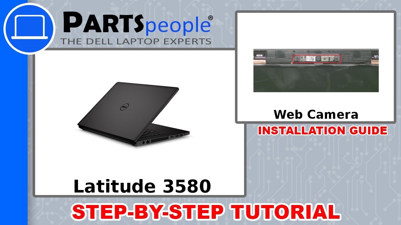 Dell Latitude 3580 (P79G002) Web Camera How-To Video Tutorial