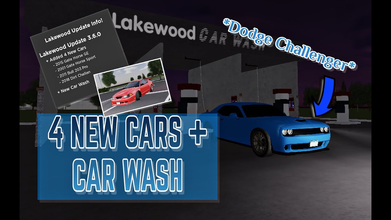 4 NEW CARS + CAR WASH! Lakewood Beta YouTube