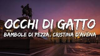 Bambole Di Pezza, Cristina D'Avena - Occhi Di Gatto (Testo/Lyrics) [Sanremo 2026]