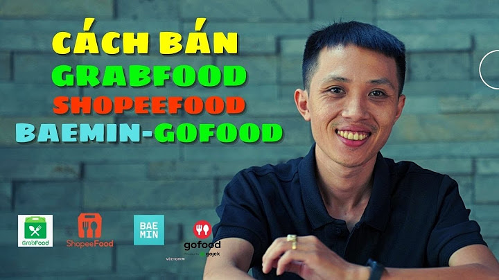 Hướng dẫn bán hàng trên foody năm 2024