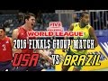 USA vs  BRAZIL 2016 World League Volleyball FINALS Group Match   FULL MATCH All Breaks Removed