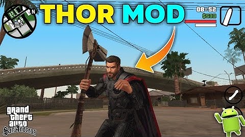 GTA San Andreas  New Thor Mod For Android.