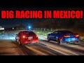 STREET RACERS Go Head to Head on the STREETS OF MEXICO! (15 Minutes of Dig Racing!)