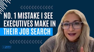 No. 1 Mistake I See Executives Making In Their Job Searches 💯💯💯💯