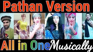 Pathan Version || All in One || Musically Blast