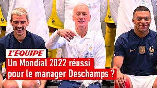 Équipe de France : Une Coupe du monde 2022 déjà réussie pour le manager Deschamps ?