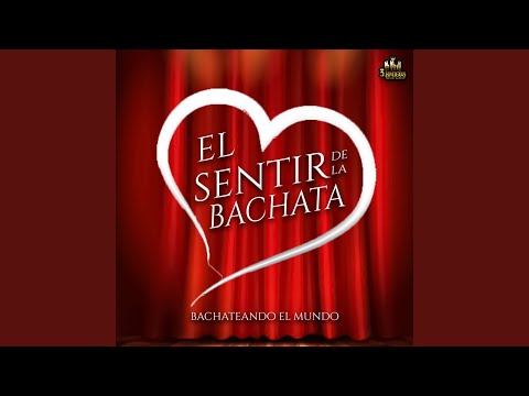 Putar Una Aventura - El Sentir De La Bachata