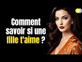 14 signes quune fille taime  comment savoir si une fille taime 