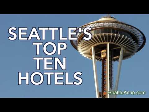 Seattle's Top 10 Hotels