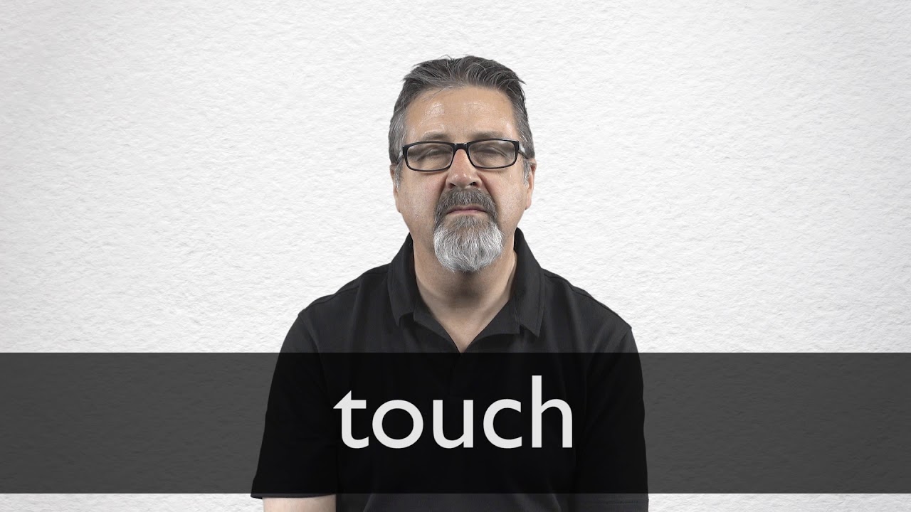 How To Pronounce Touch In British English
