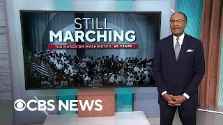Still Marching: The March on Washington, 60 years later